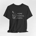 Homeschool Mama T-shirt