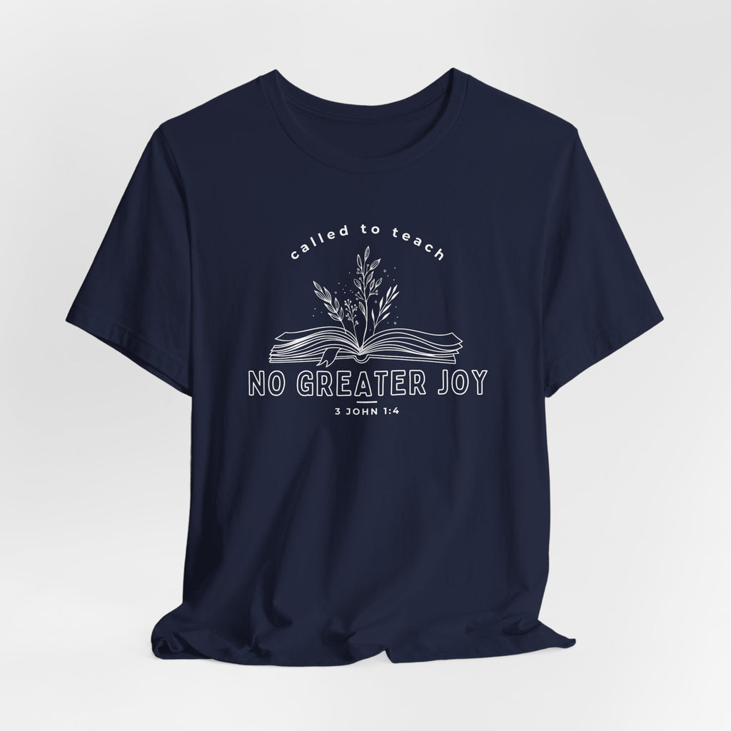 No Greater Joy T-shirt
