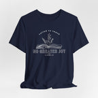No Greater Joy T-shirt