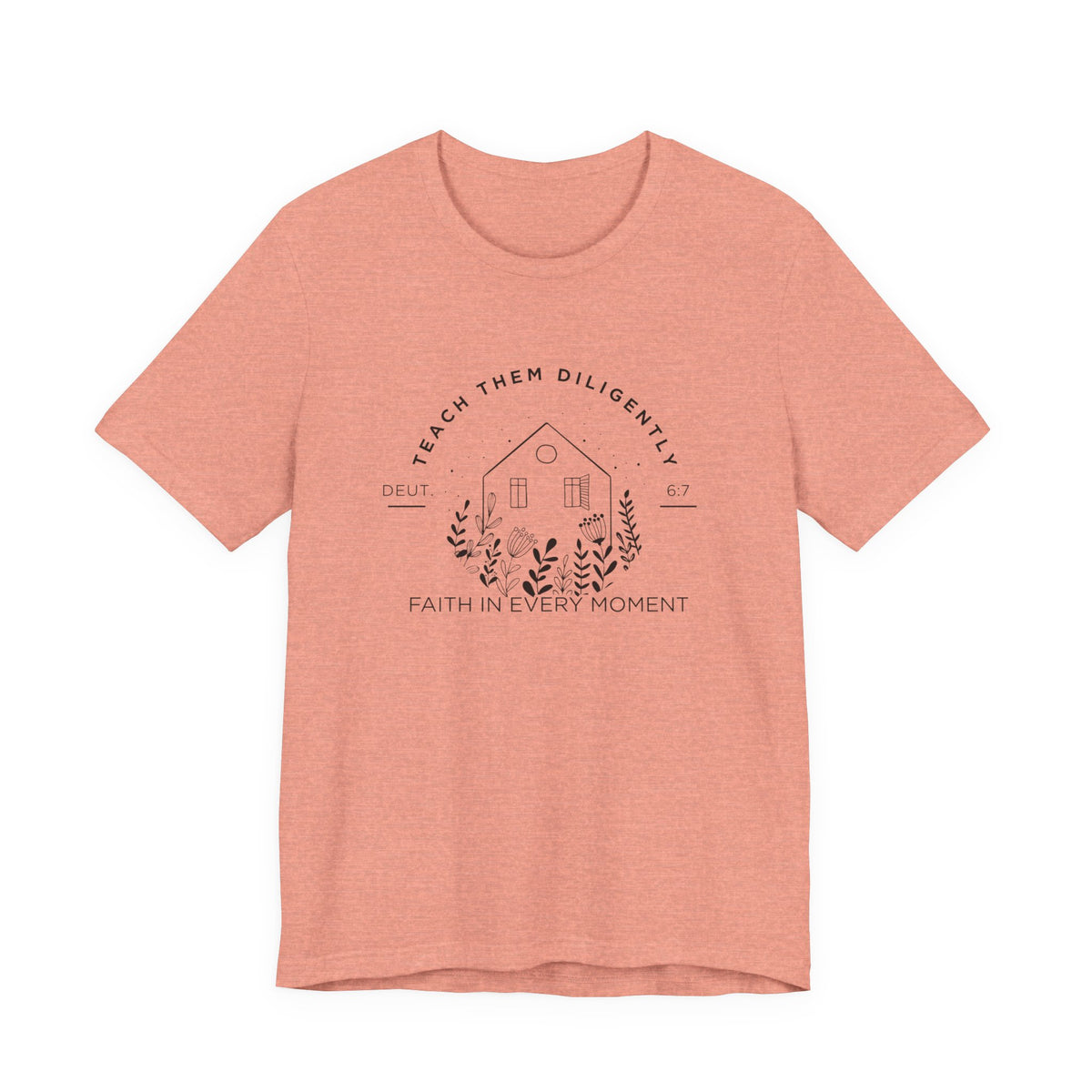 Teach Them Diligently T-Shirt