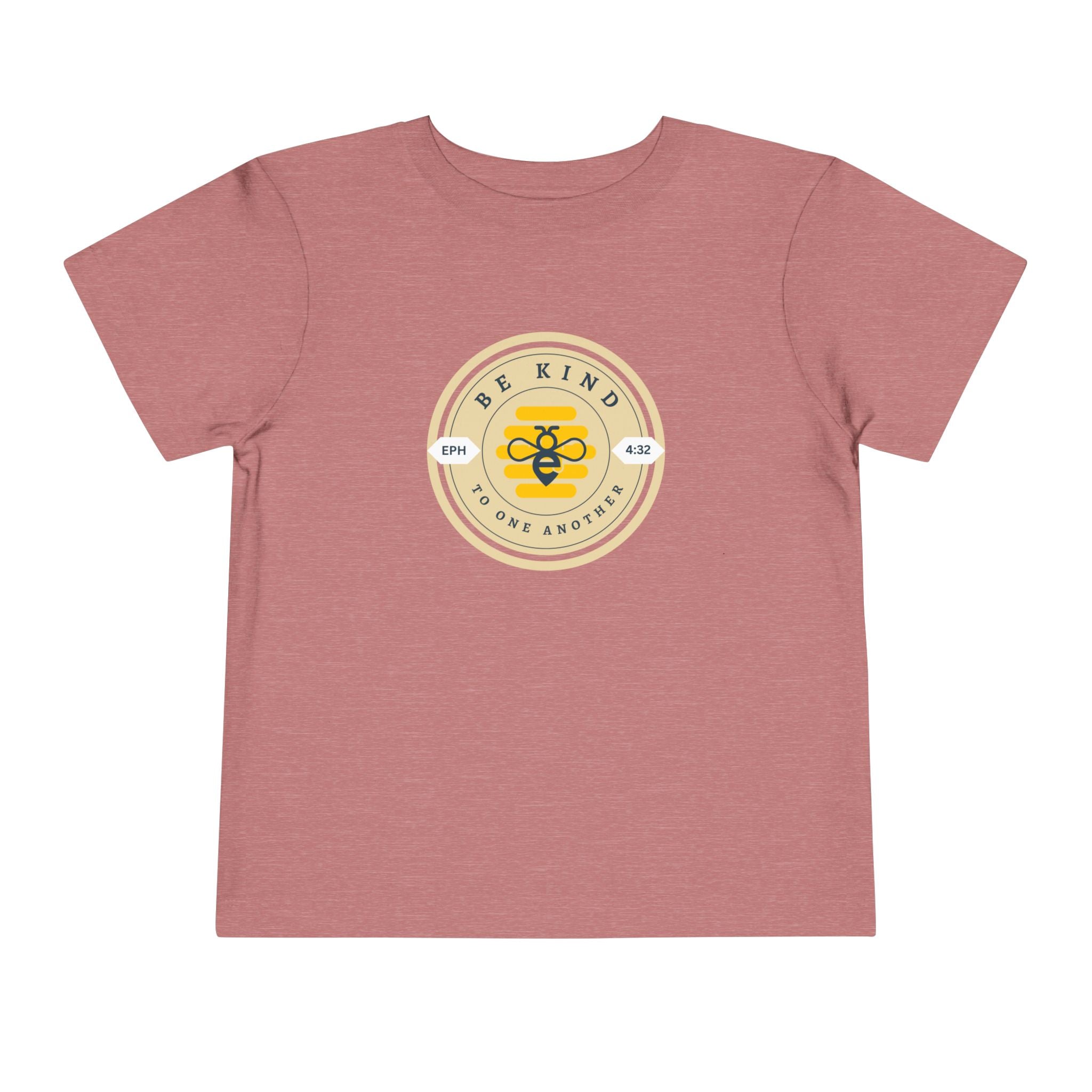 Toddler Tee — Be Kind to One Another Shirt