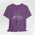 No Greater Joy T-shirt