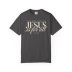 Good News Social Club: Jesus is for all Comfort Colors T-shirt