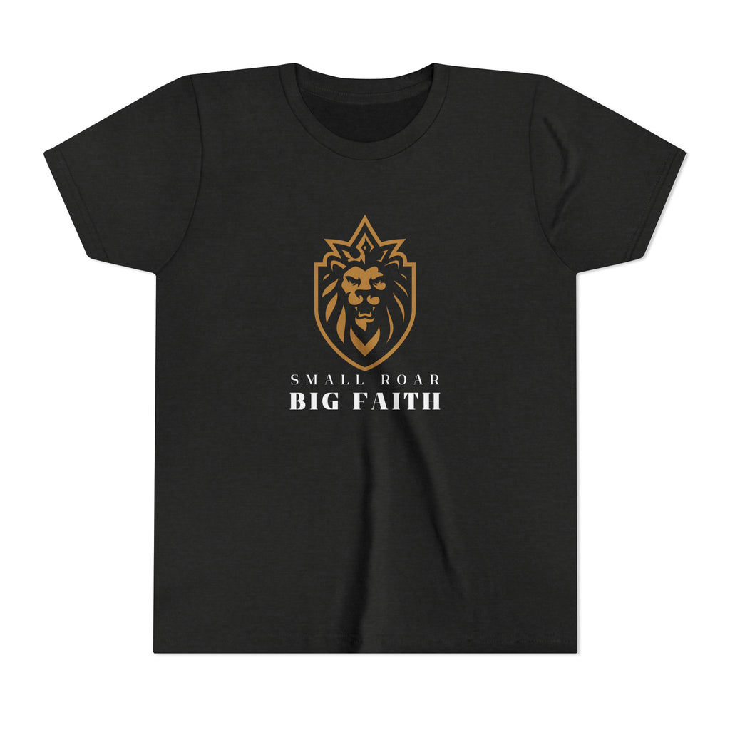 Youth Tee — Small Roar Big Faith Shirt