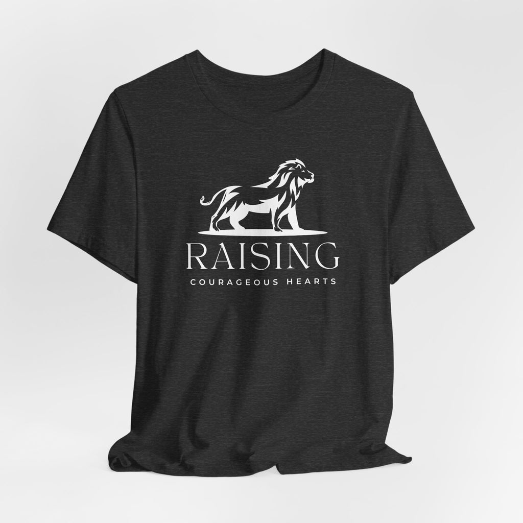 Raising Courageous Hearts T-shirt