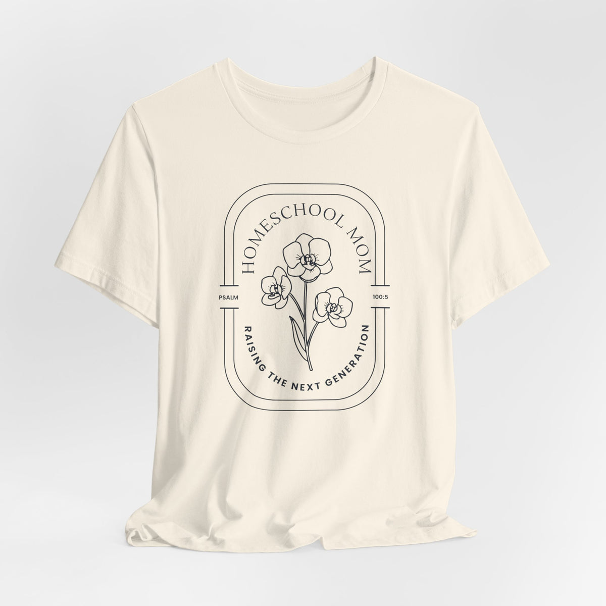 Homeschool Mom: Raising the Next Generation T-shirt
