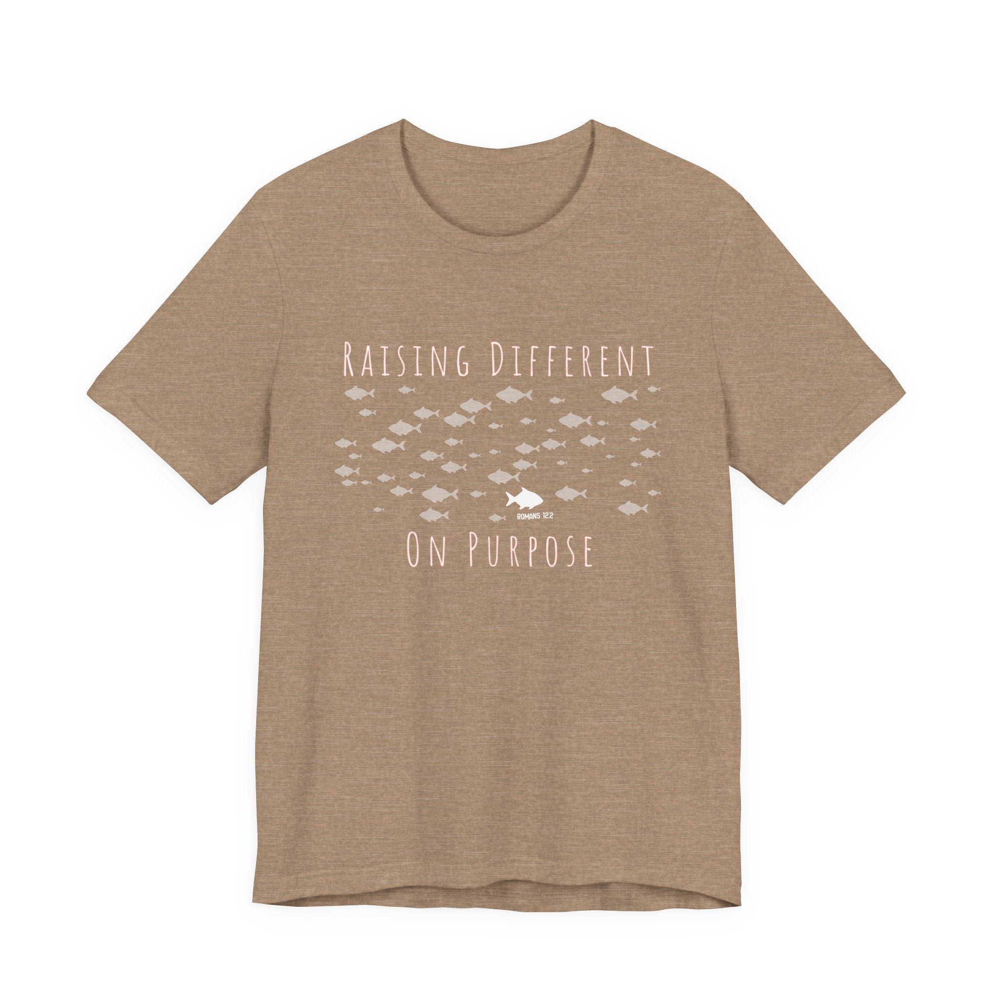 Raising Different On Purpose Tshirt