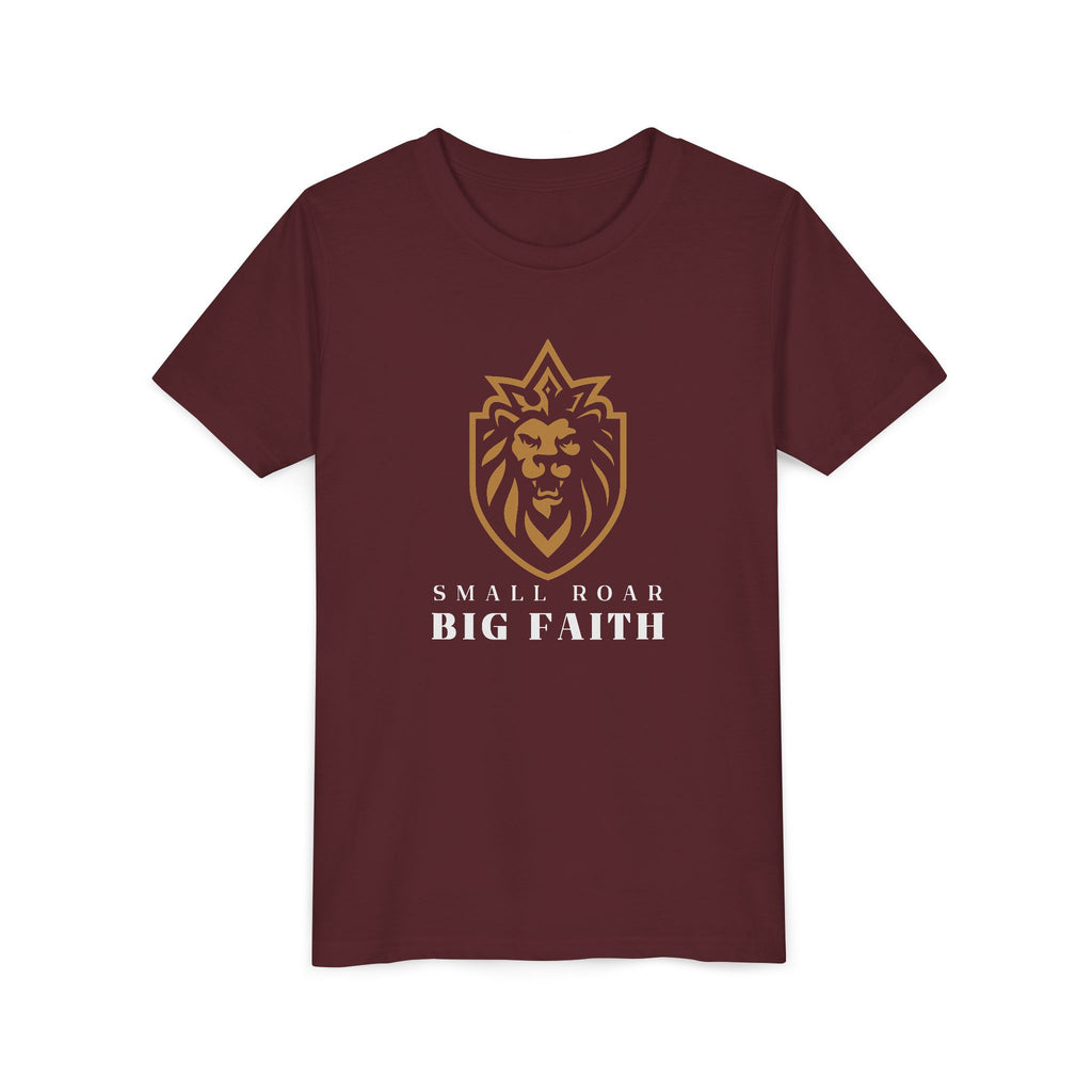 Youth Tee — Small Roar Big Faith Shirt