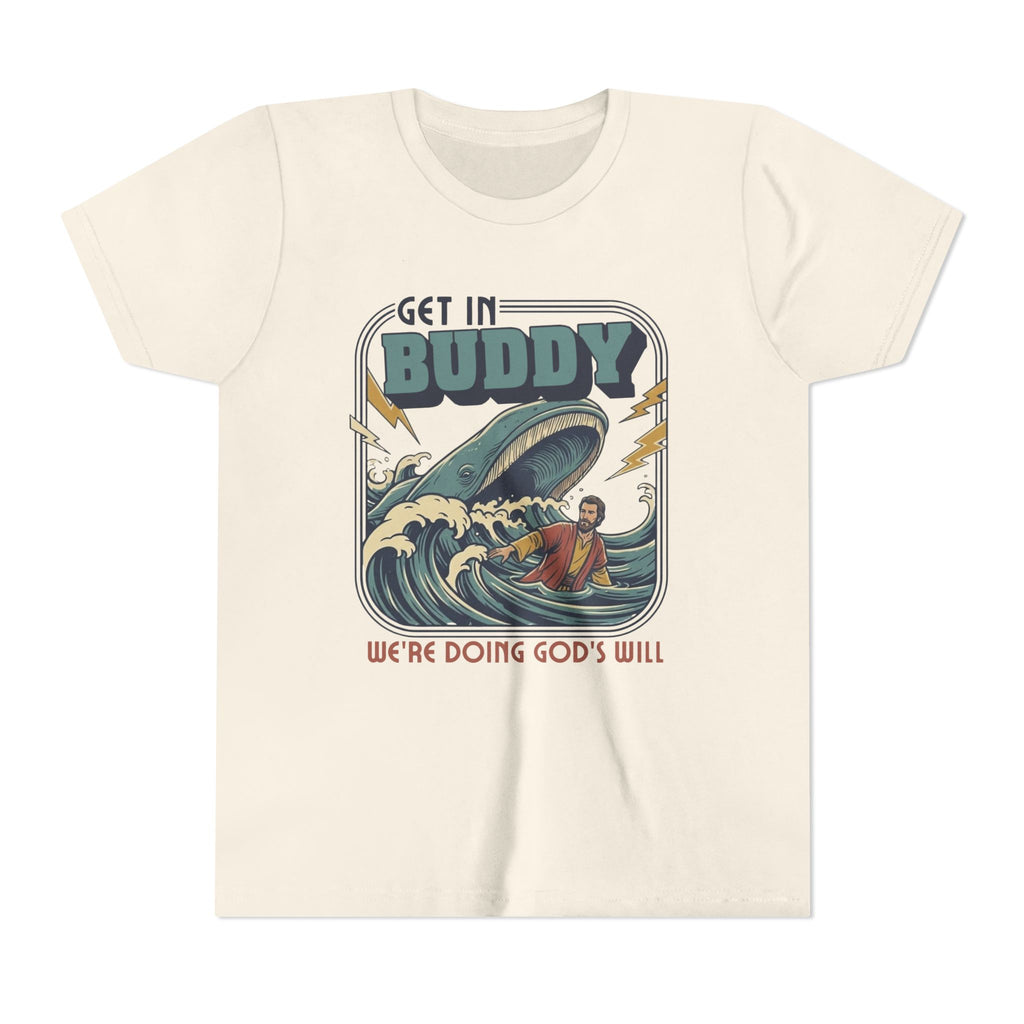 Youth Tee — Get In Buddy Shirt