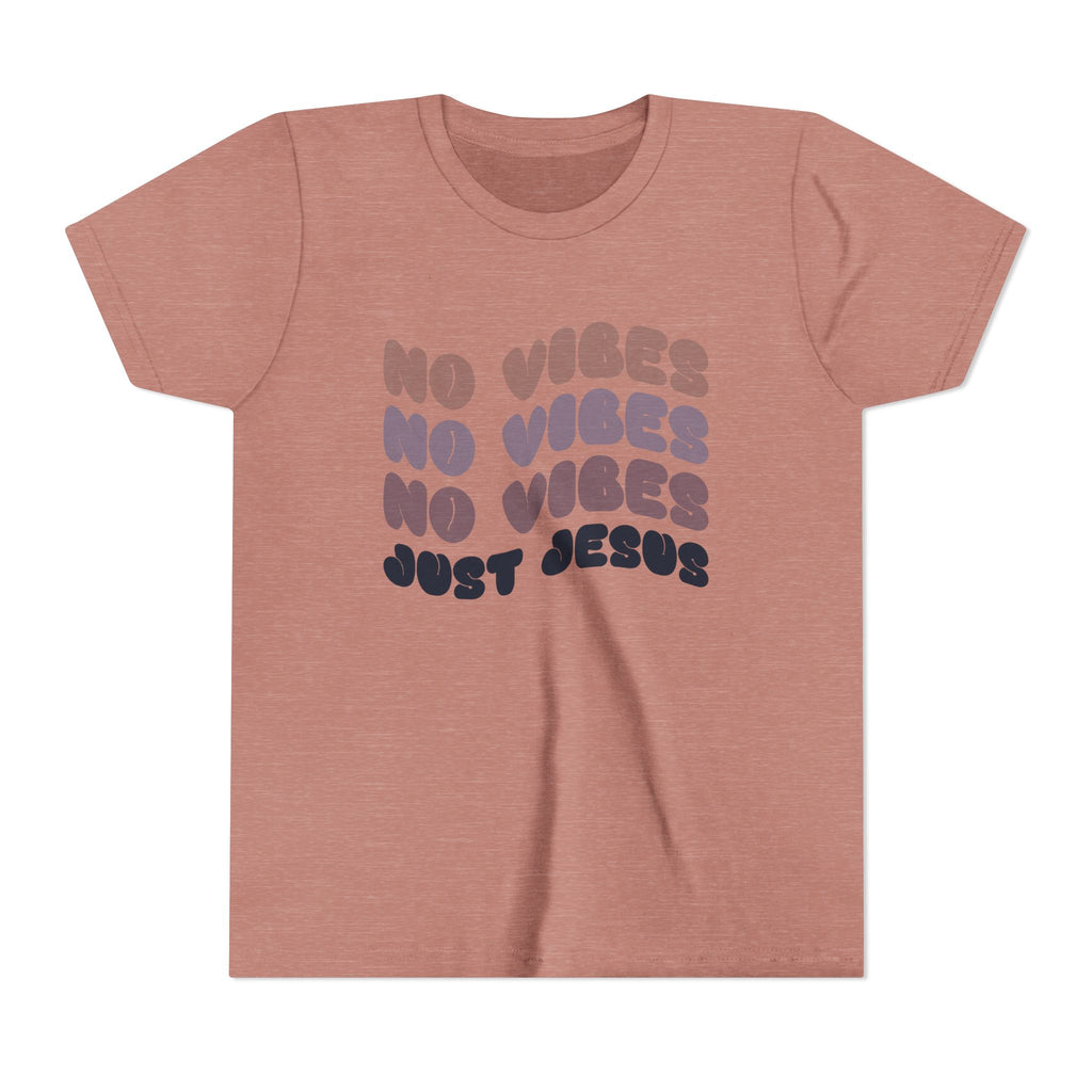 Youth Tee — No Vibes, Just Jesus Shirt