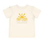 Toddler Tee — Tiny Light For Jesus Shirt