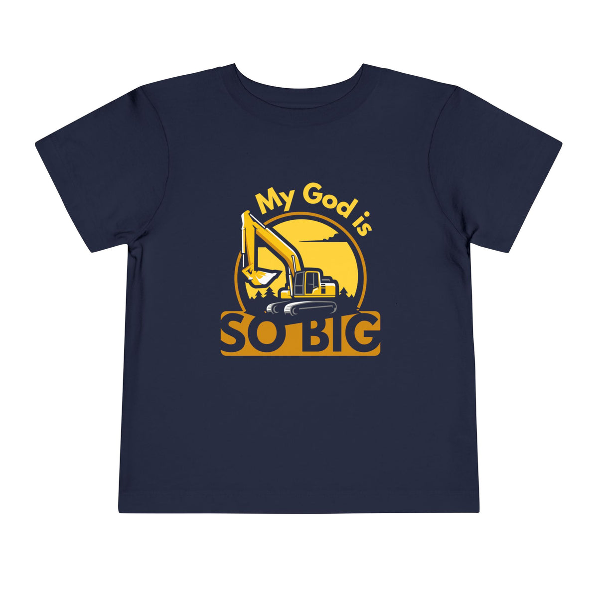 Toddler Tee — My God is SO BIG