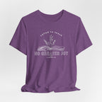 No Greater Joy T-shirt
