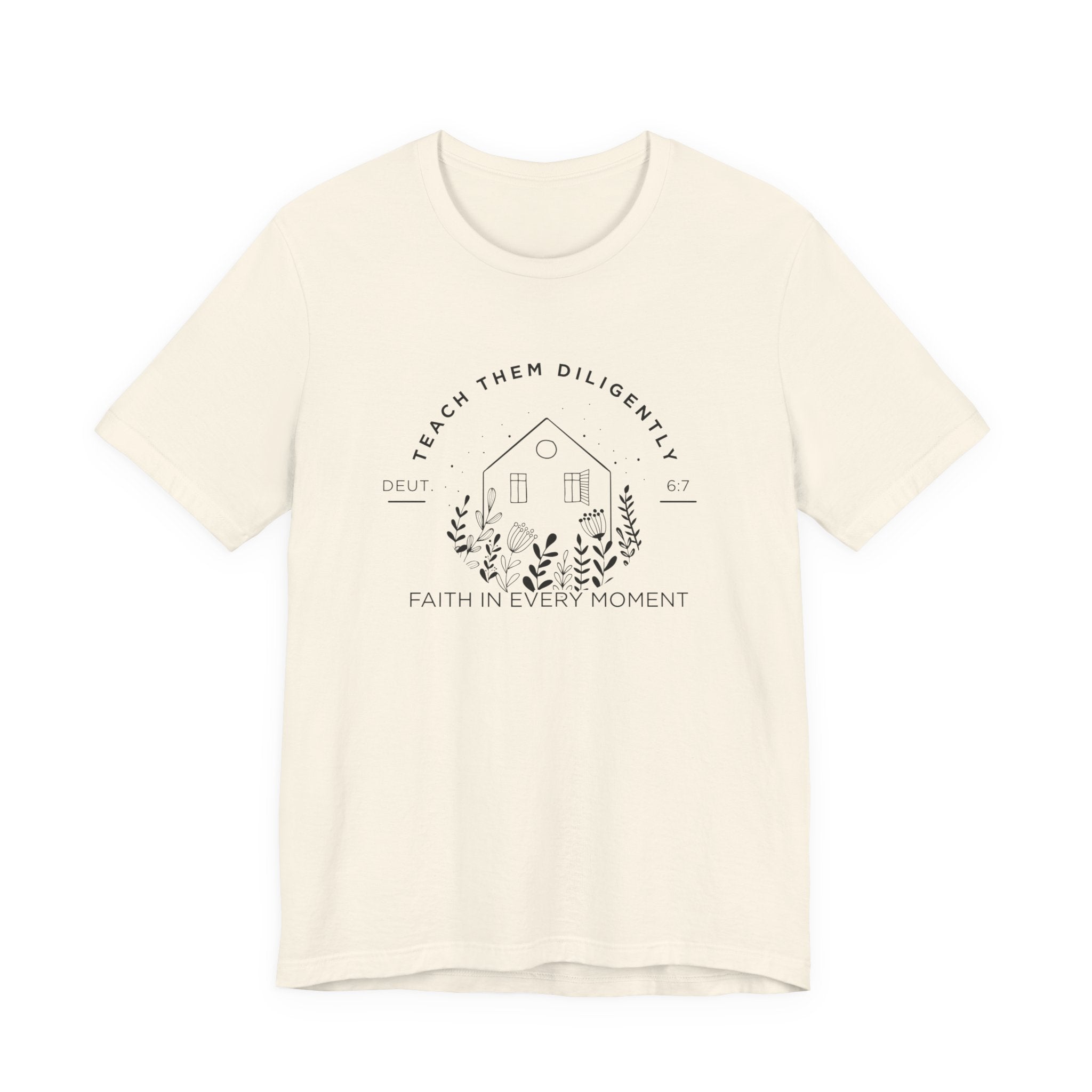 Teach Them Diligently T-Shirt