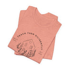 Teach Them Diligently T-Shirt