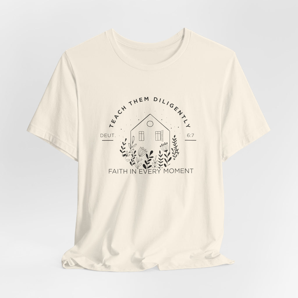 Teach Them Diligently T-Shirt