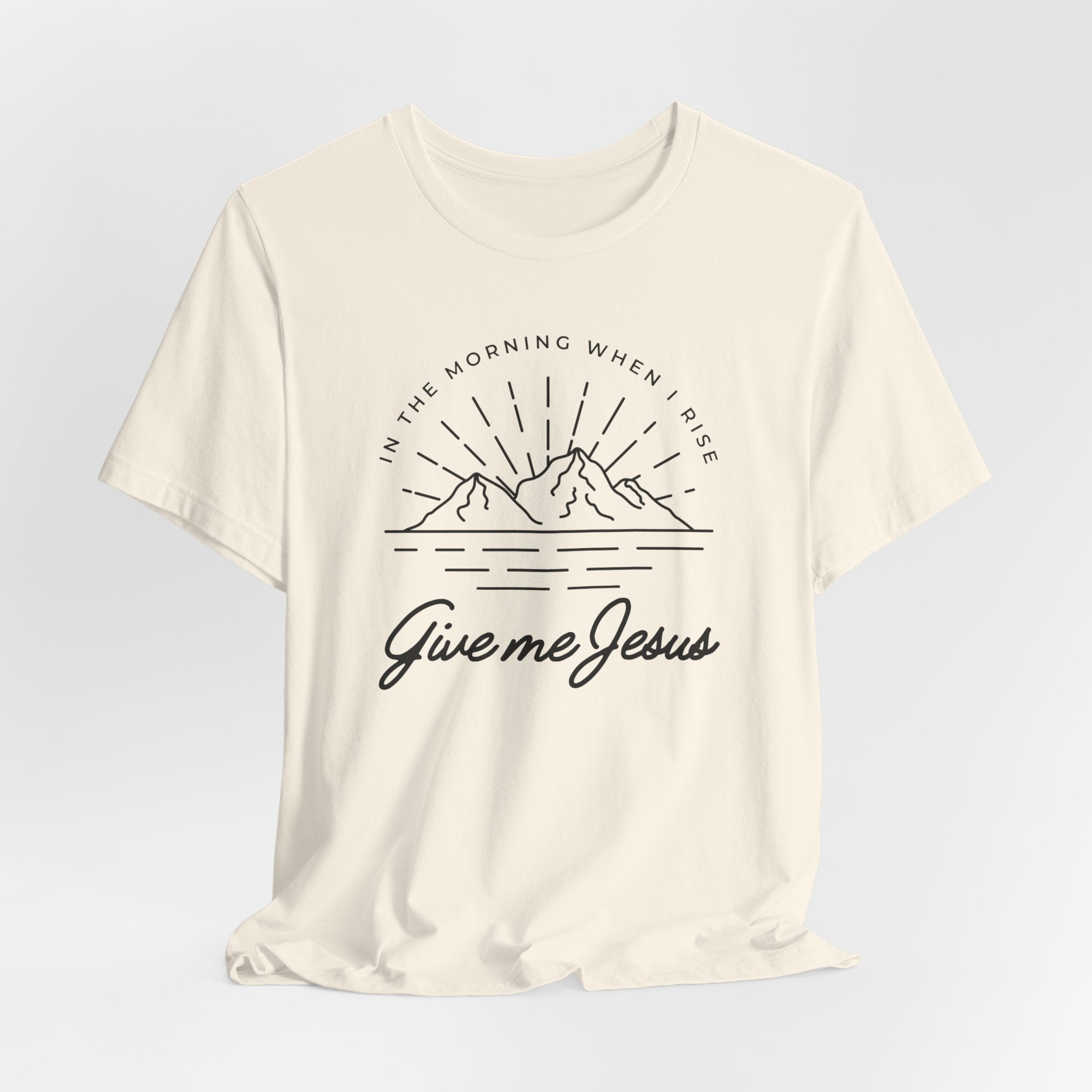 Christian Mountain T-Shirt — "Give Me Jesus" Faith Tee