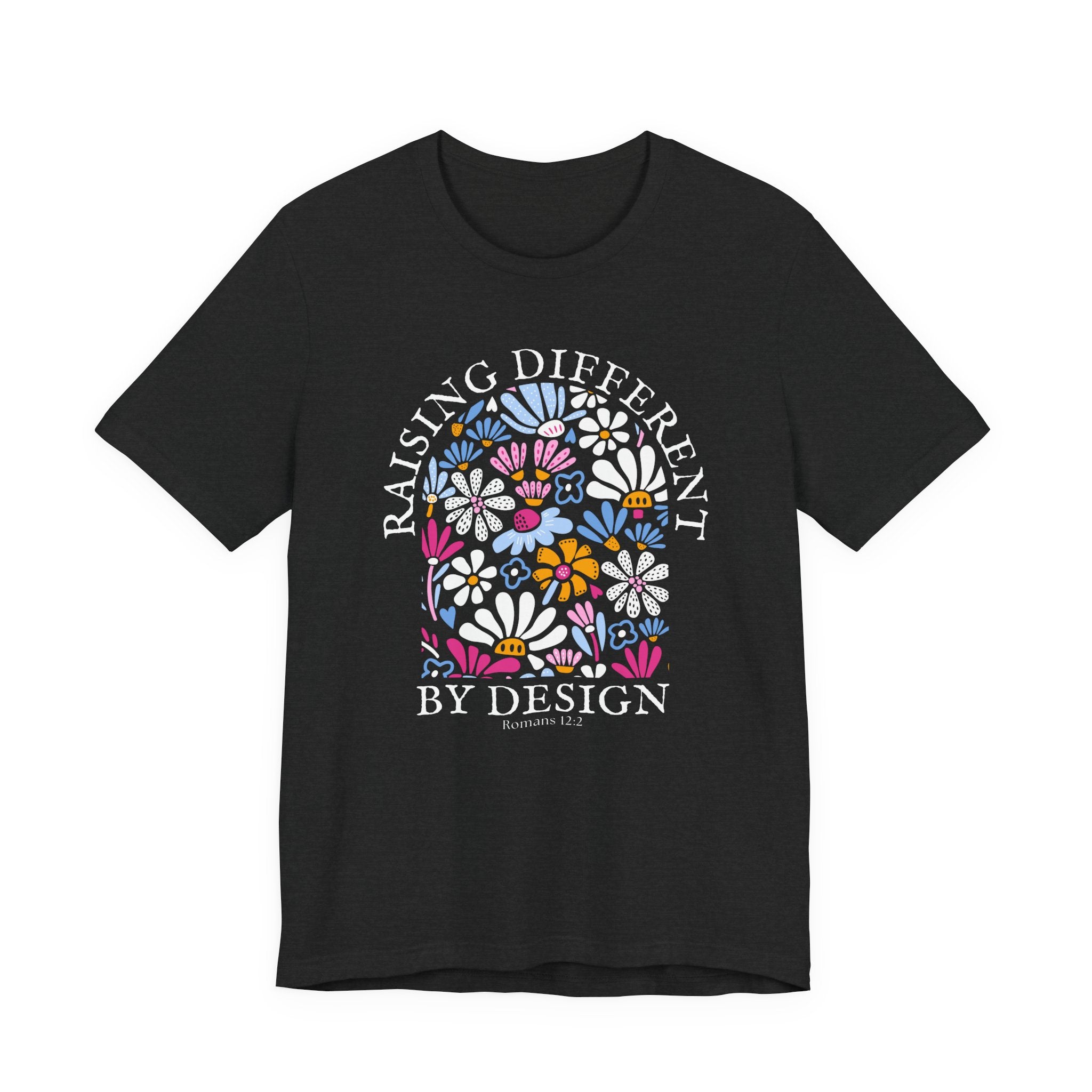 Raising Different By Design Tshirt