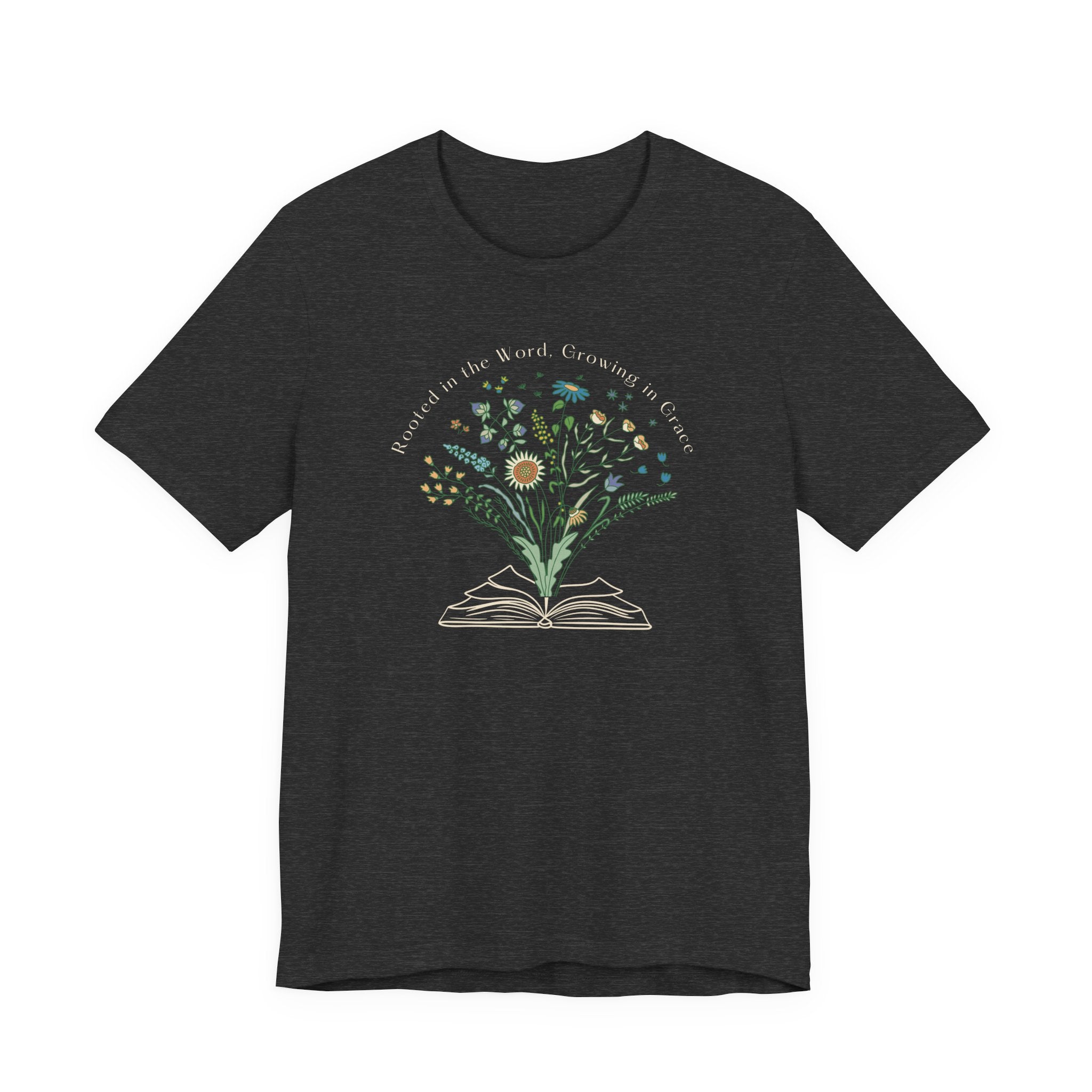 Rooted in the Word, Growing in Grace Tshirt