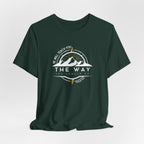 He Will Teach You the Way You Should Go T-shirt