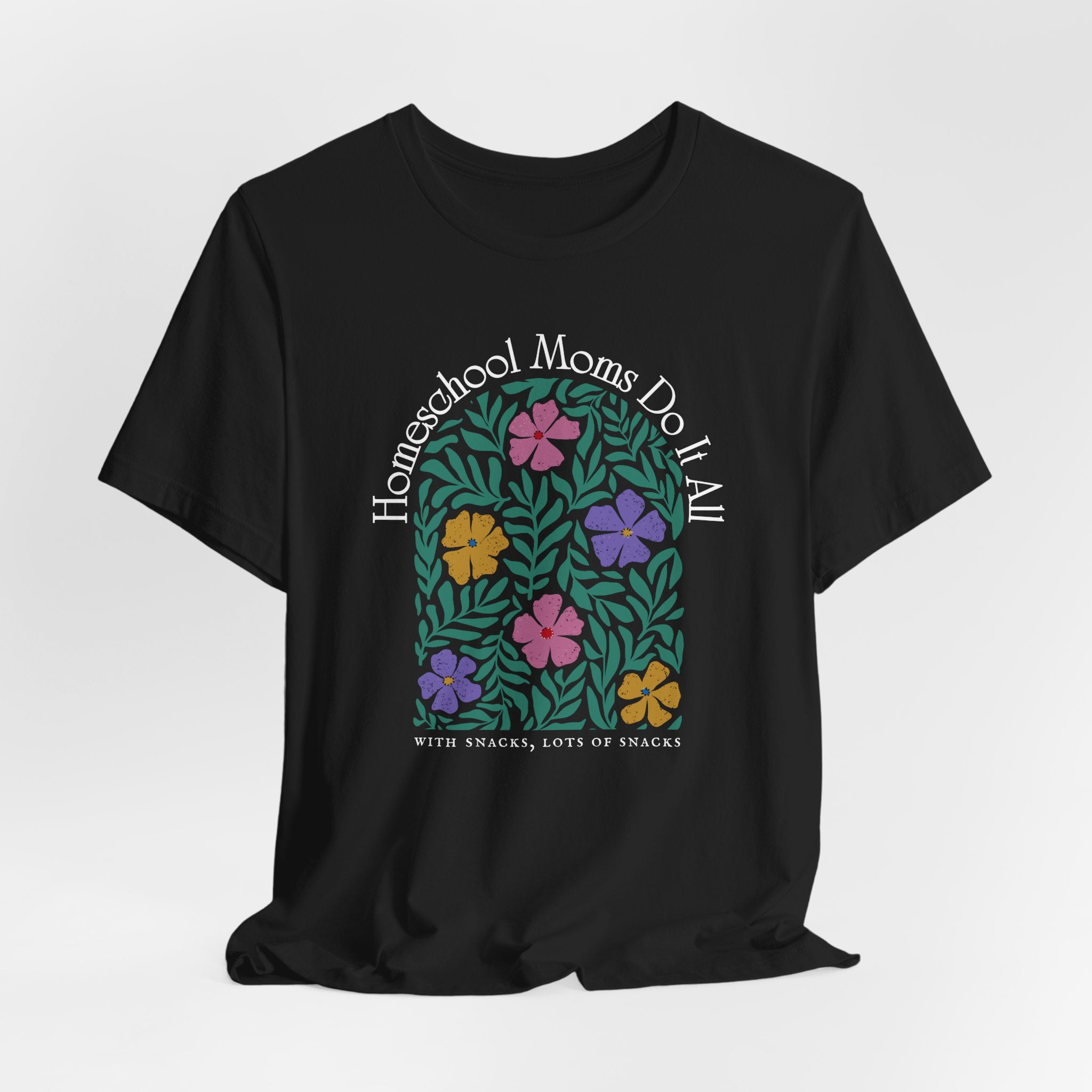 Homeschool Moms Do It All T-shirt