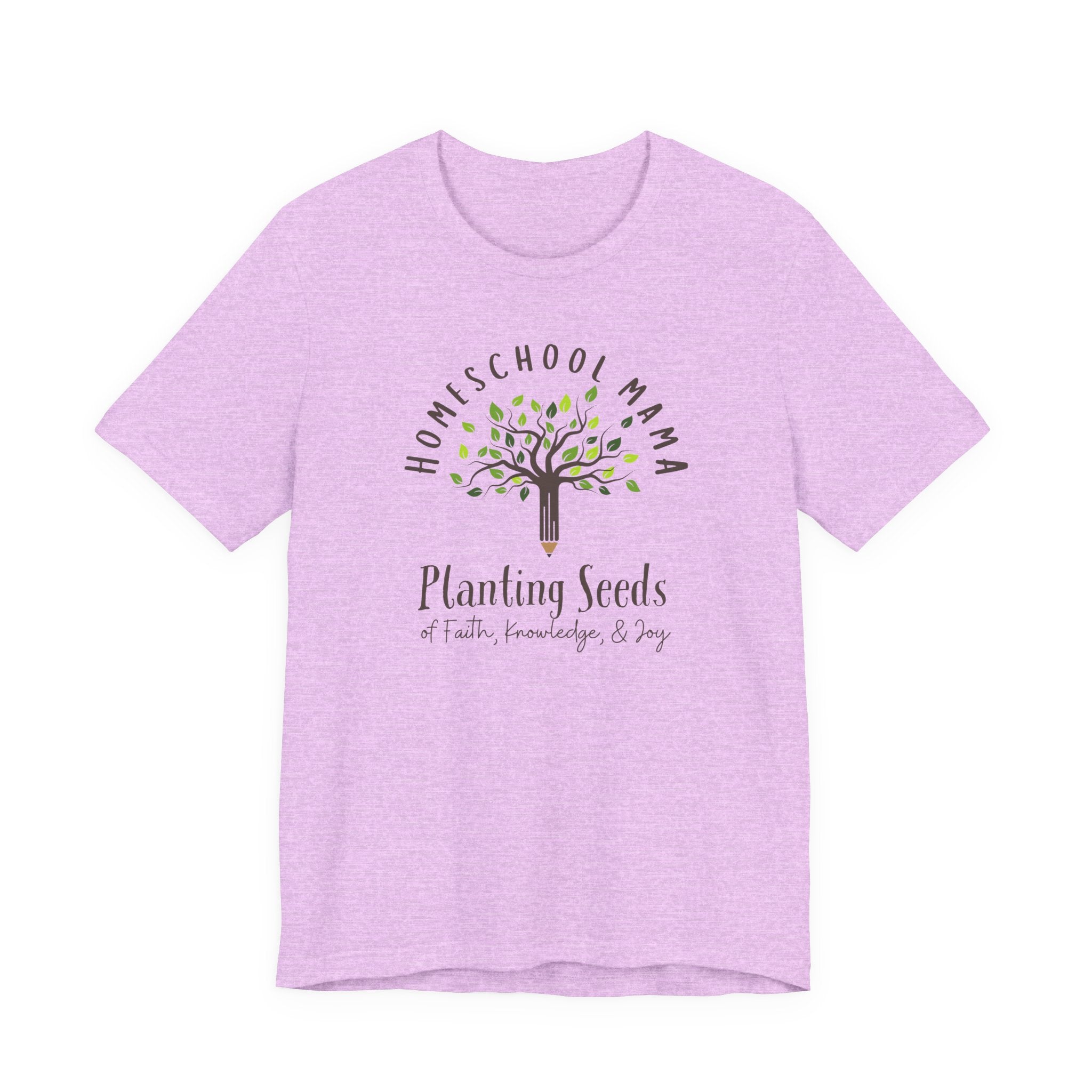 Homeschool Mama: Planting Seeds of Faith Tshirt