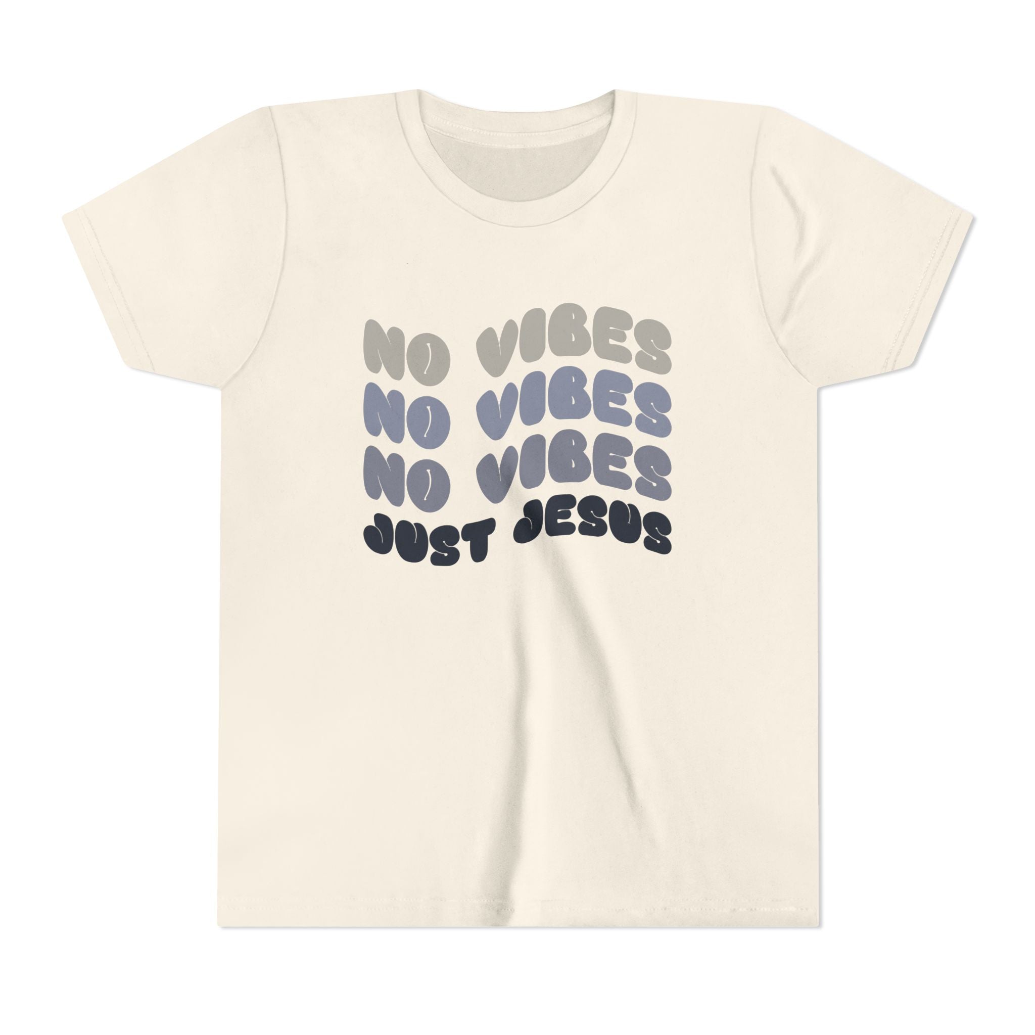 Youth Tee — No Vibes, Just Jesus Shirt