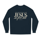 Jesus is for all Crewneck Sweatshirt