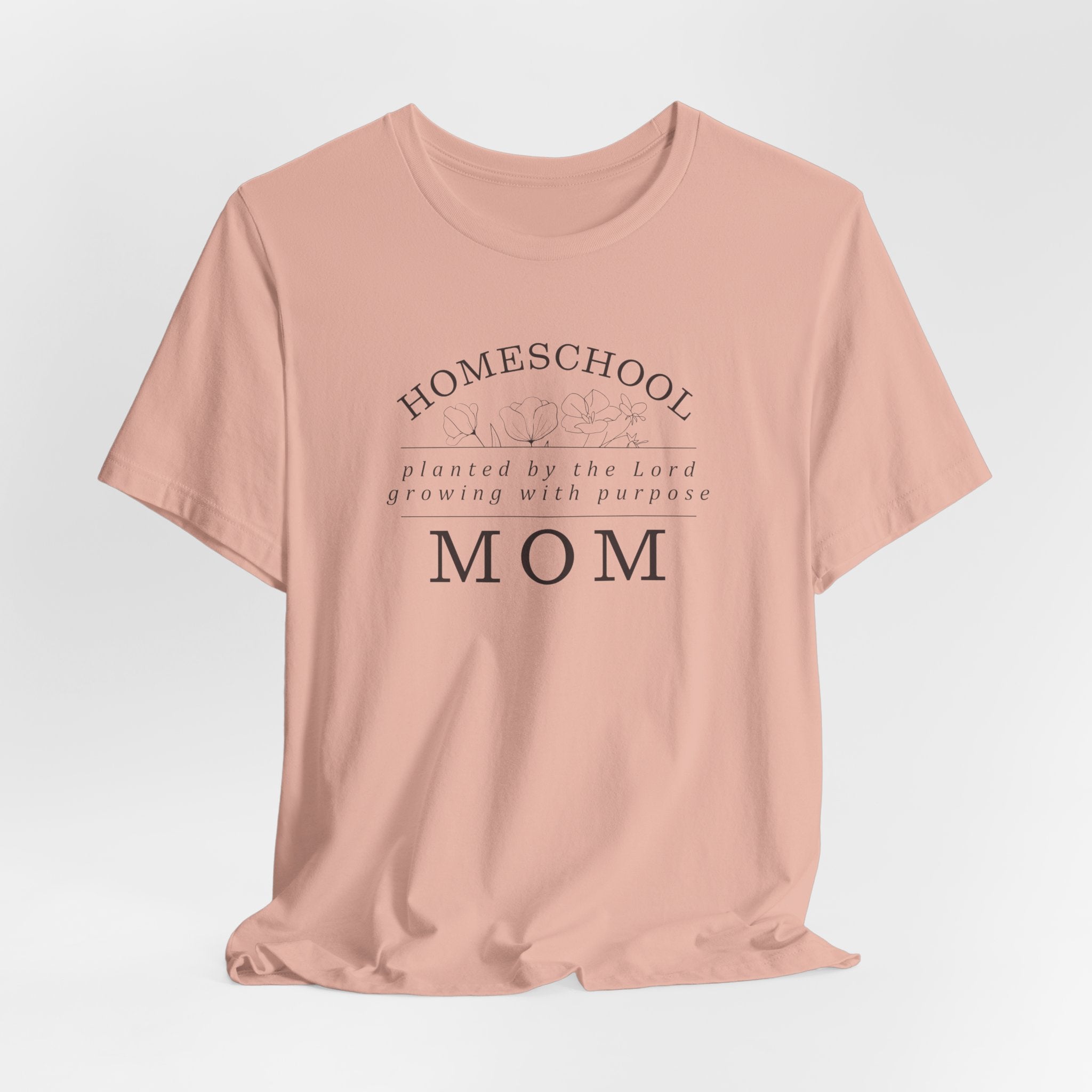 Homeschool Mom: Planted by the Lord T-shirt