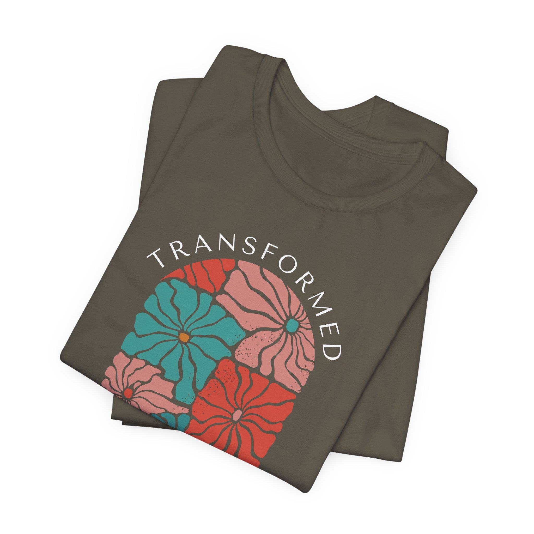 Romans 12:2 Transformed Not Conformed Tshirt