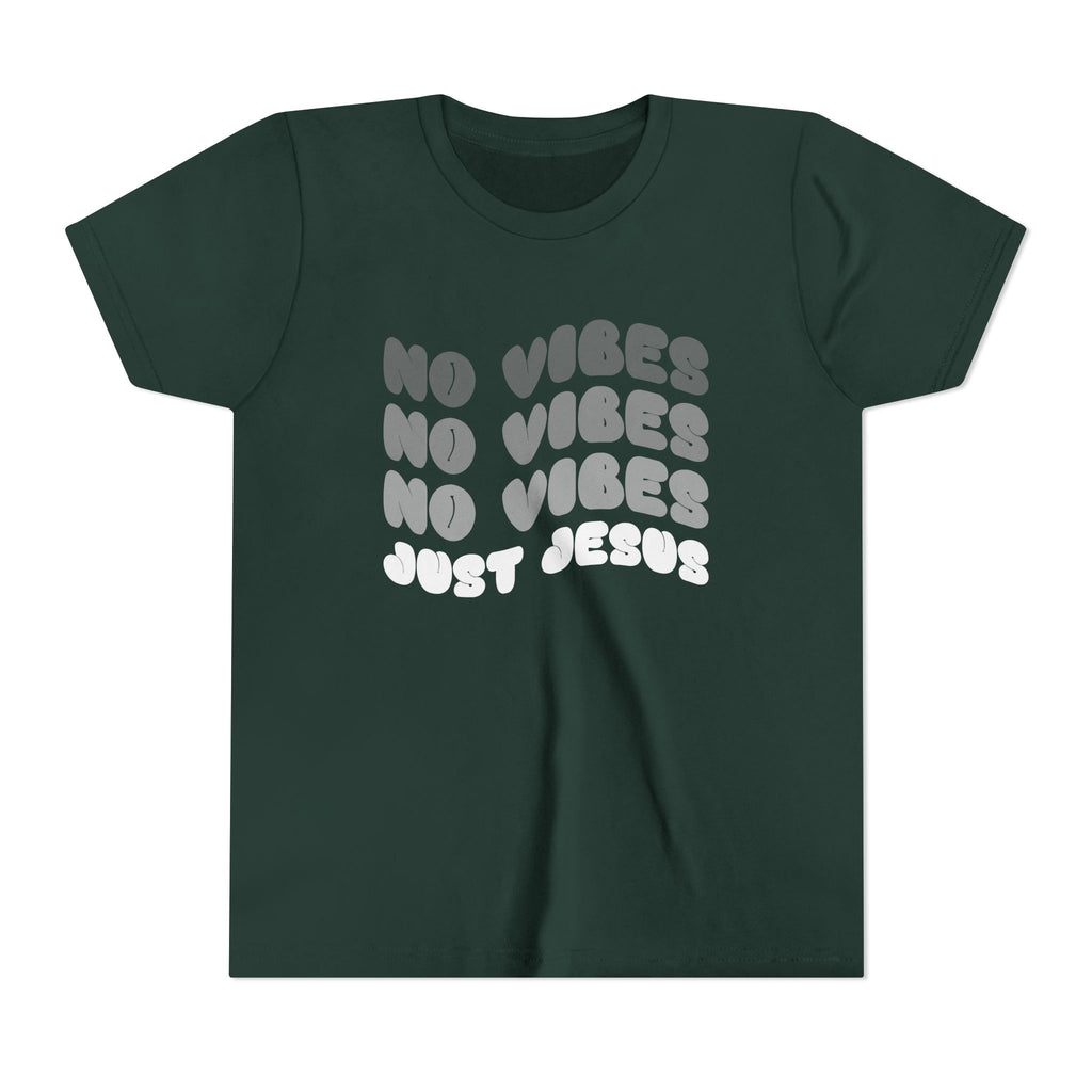 Youth Tee — No Vibes, Just Jesus Shirt