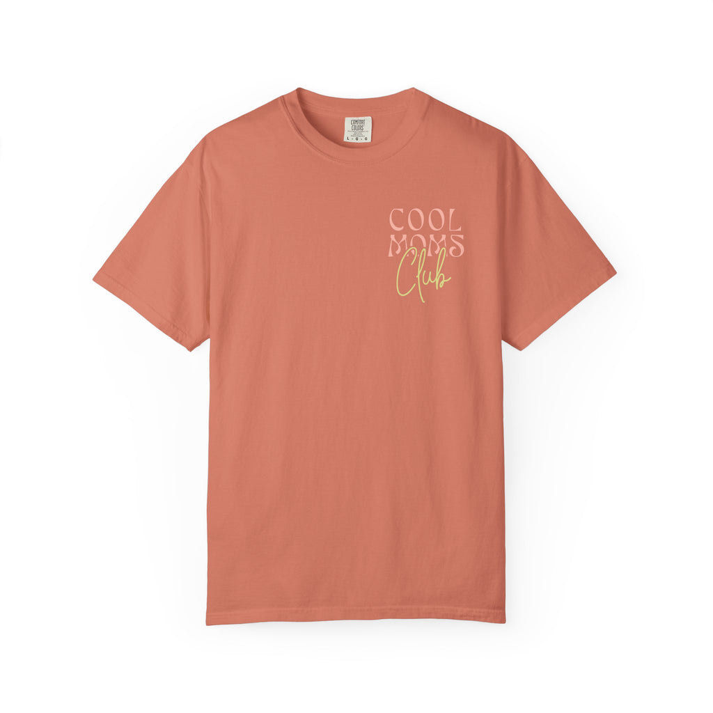 Cool Moms Homeschool & Love Jesus Comfort Colors T-shirt