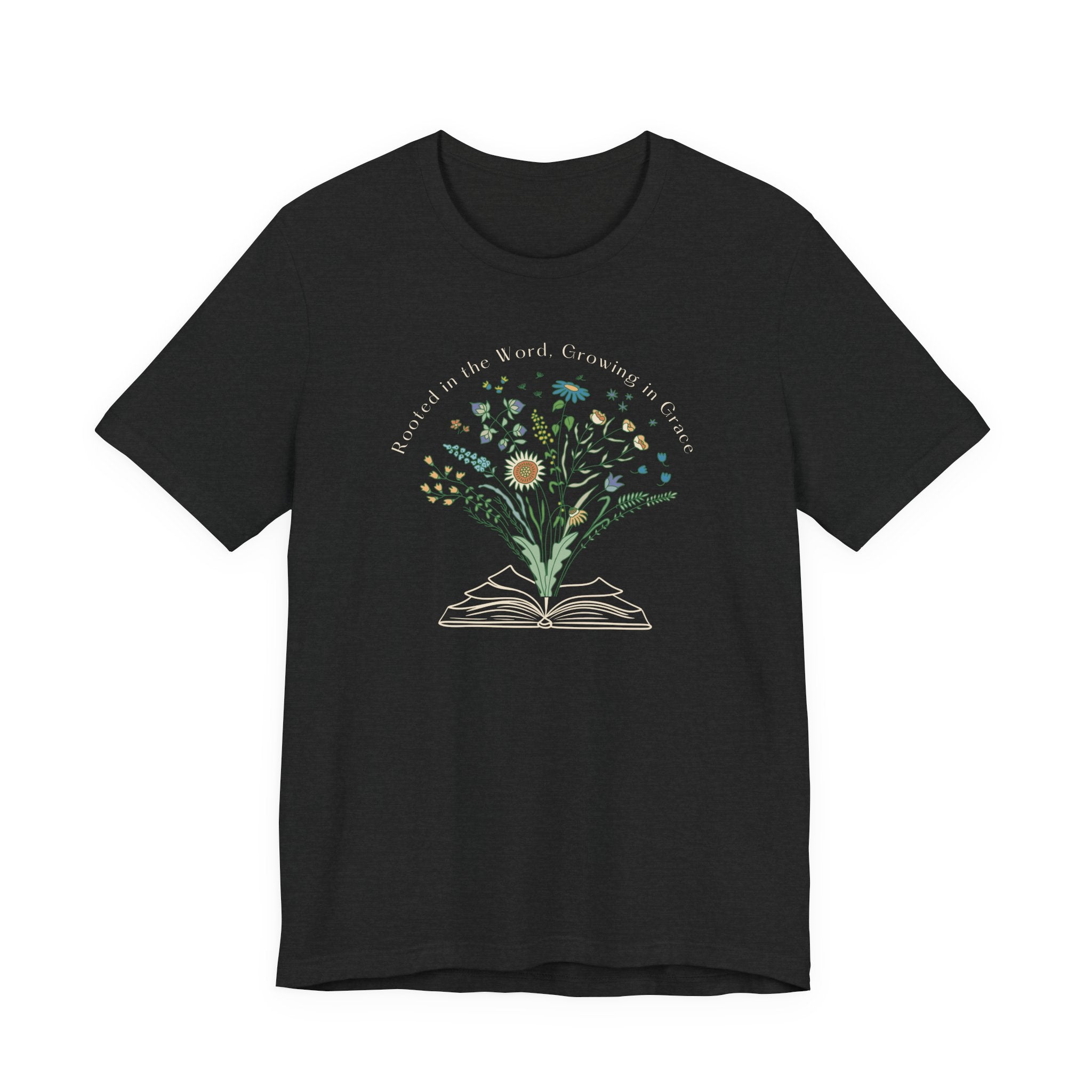 Rooted in the Word, Growing in Grace Tshirt