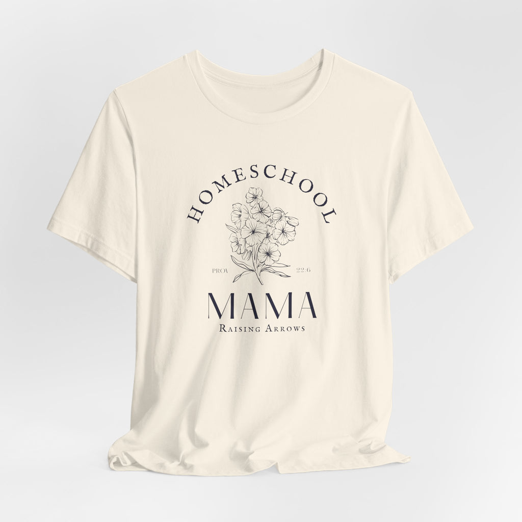 Homeschool Mama: Raising Arrows T-shirt