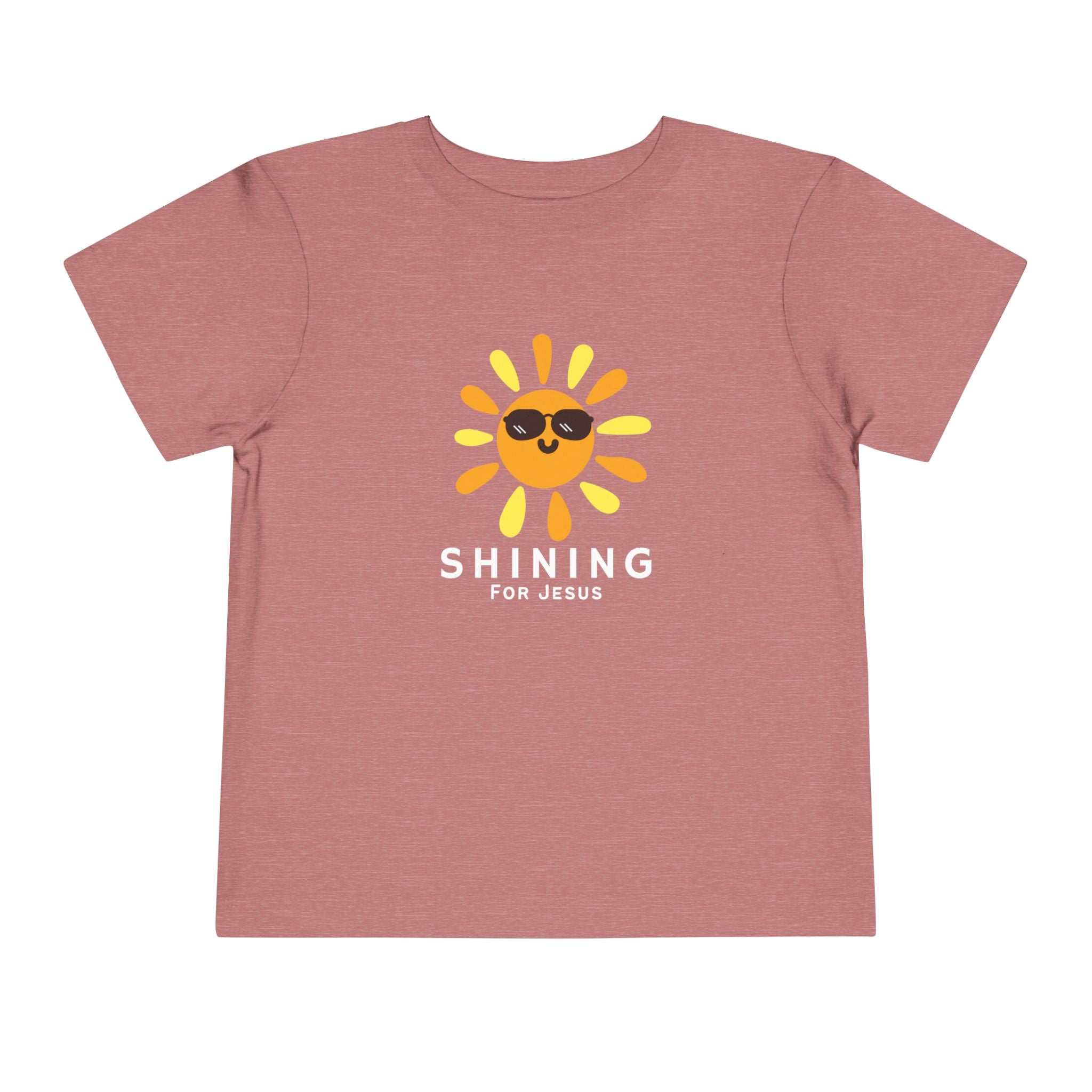 Toddler Tee — Shining for Jesus Shirt
