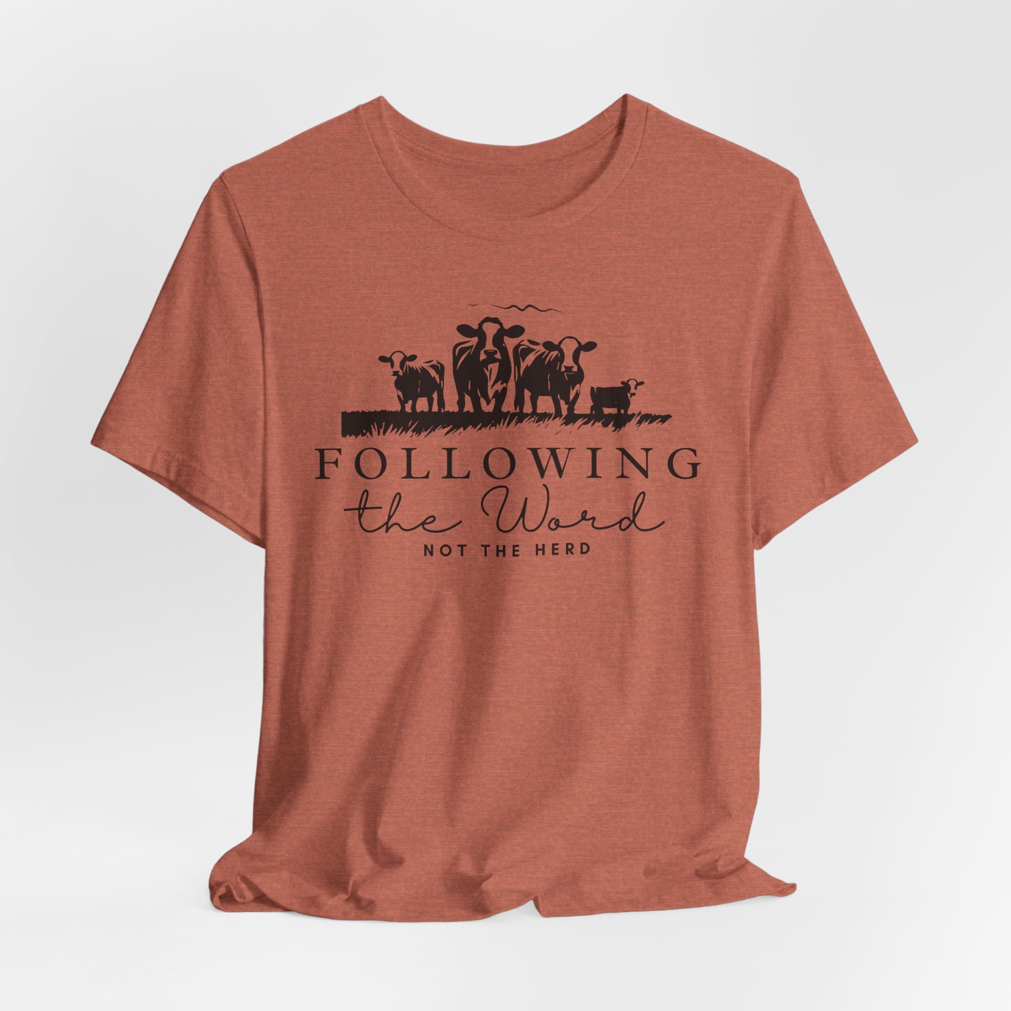 Following the Word, Not the Herd Cow T-shirt
