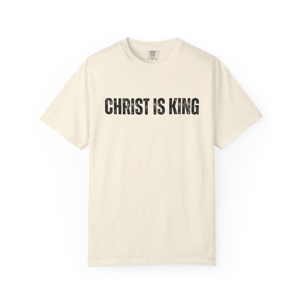 Christ is King Comfort Colors T-Shirt