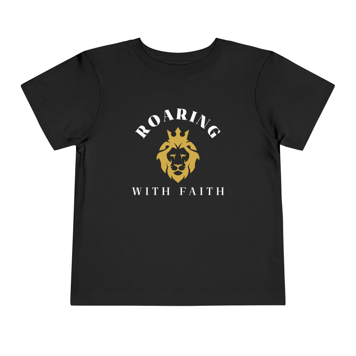 Toddler Tee — Roaring With Faith Shirt