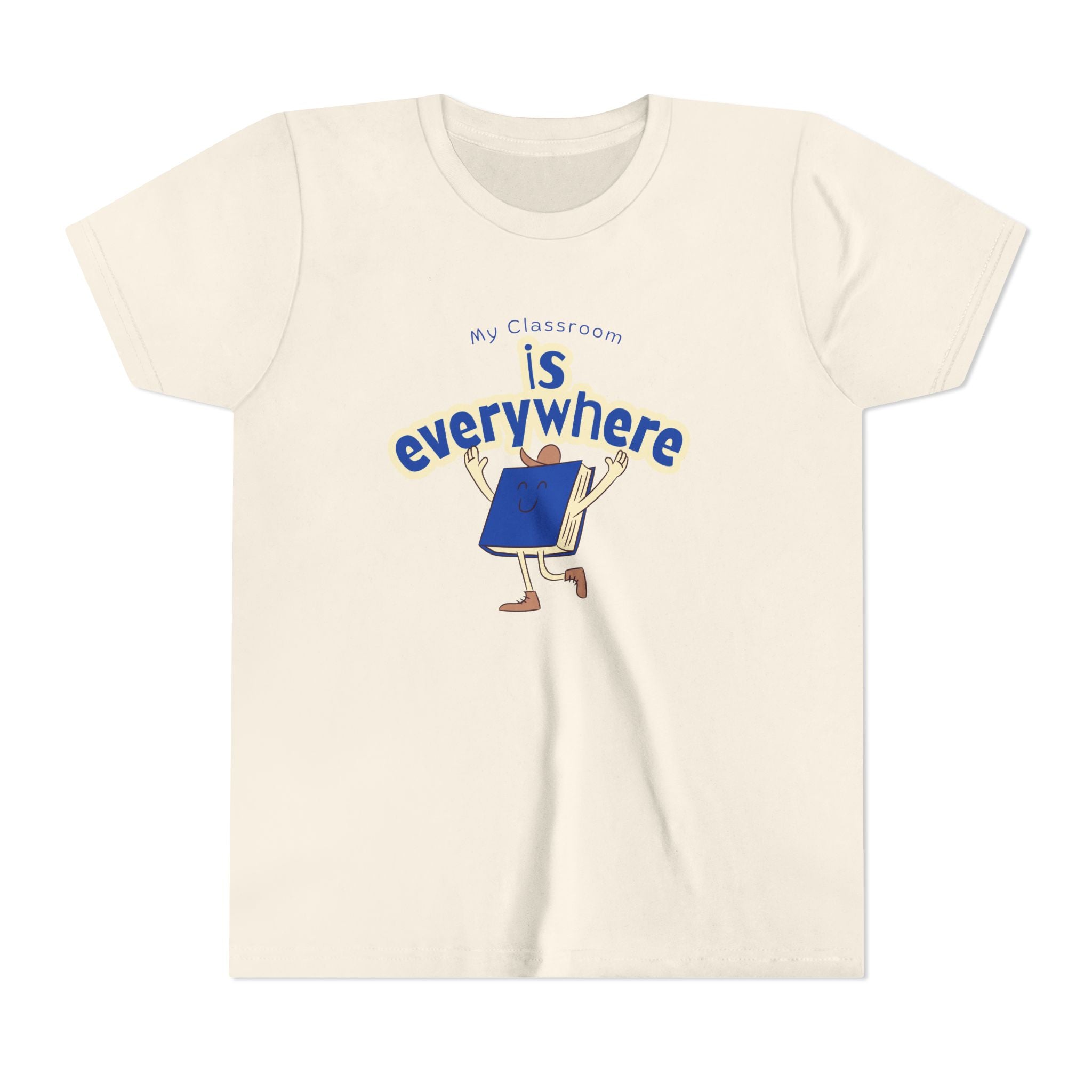 Youth Tee — “My Classroom is Everywhere” Blue Shirt