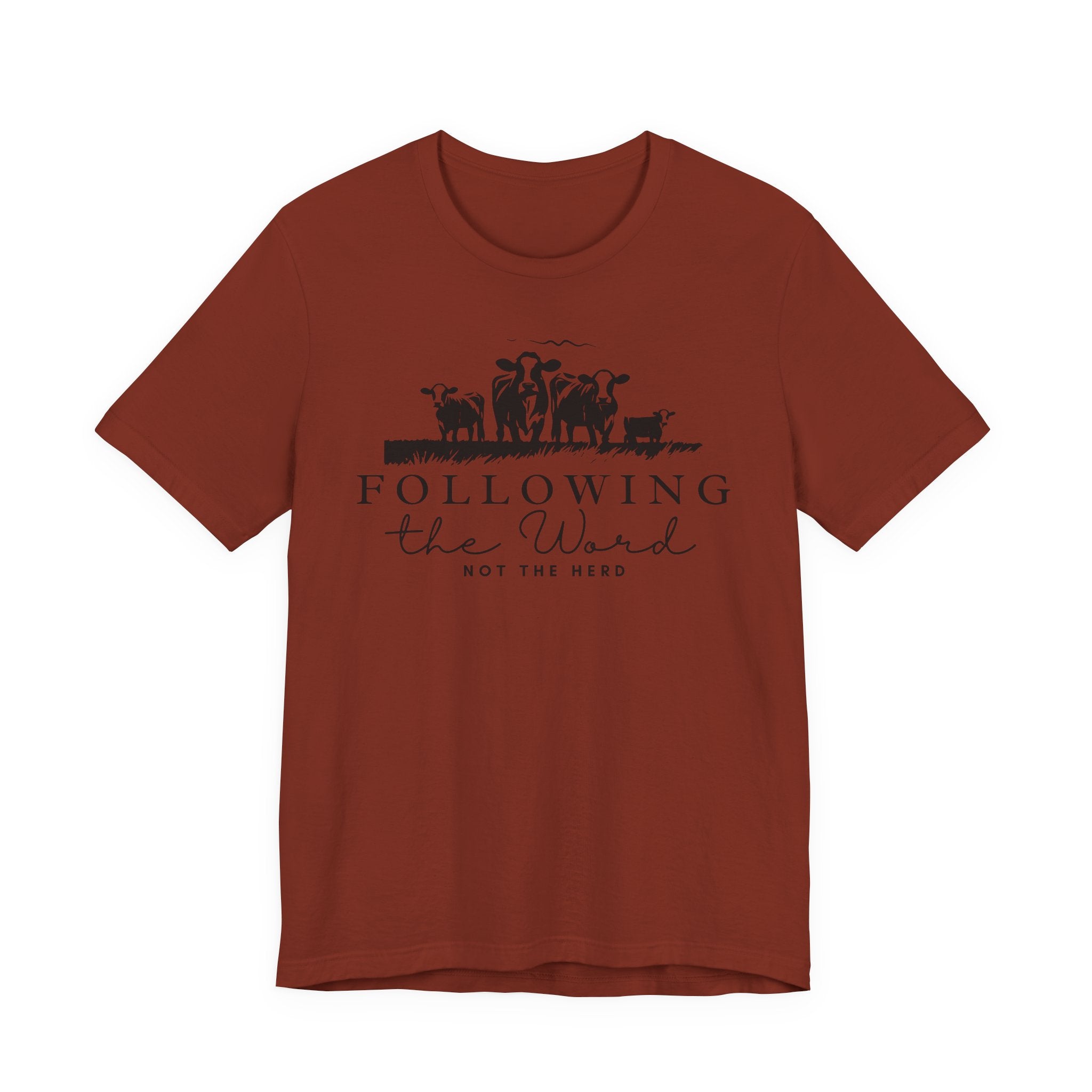 Following the Word, Not the Herd Cow Tshirt