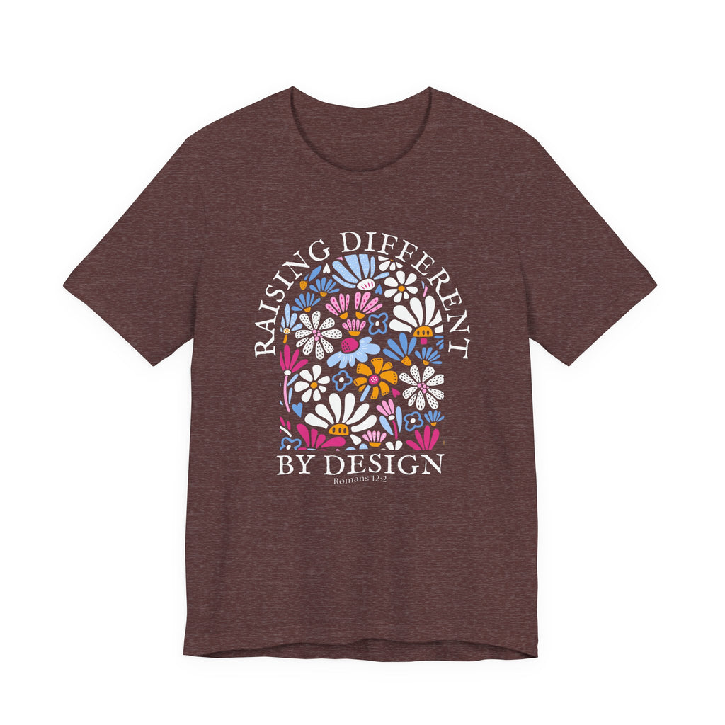 Raising Different By Design Tshirt