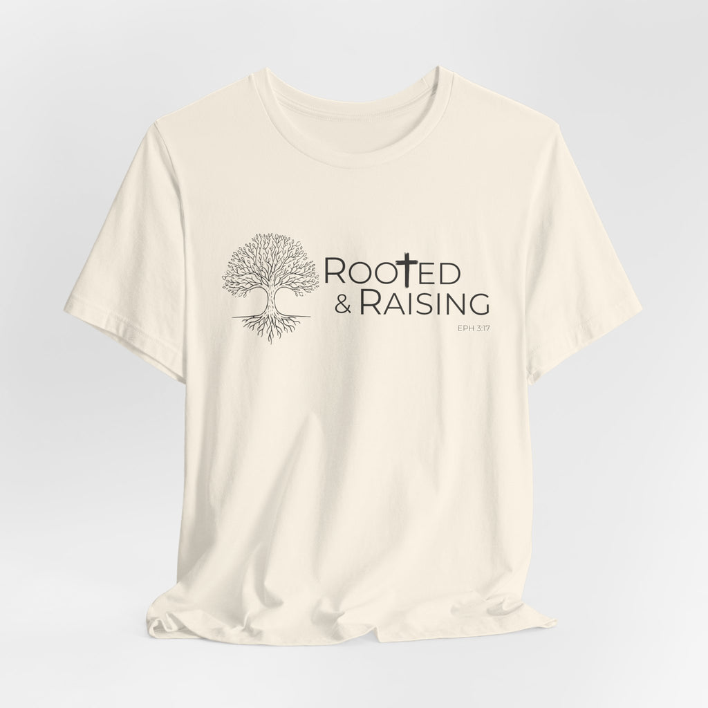 Rooted & Raising T-shirt