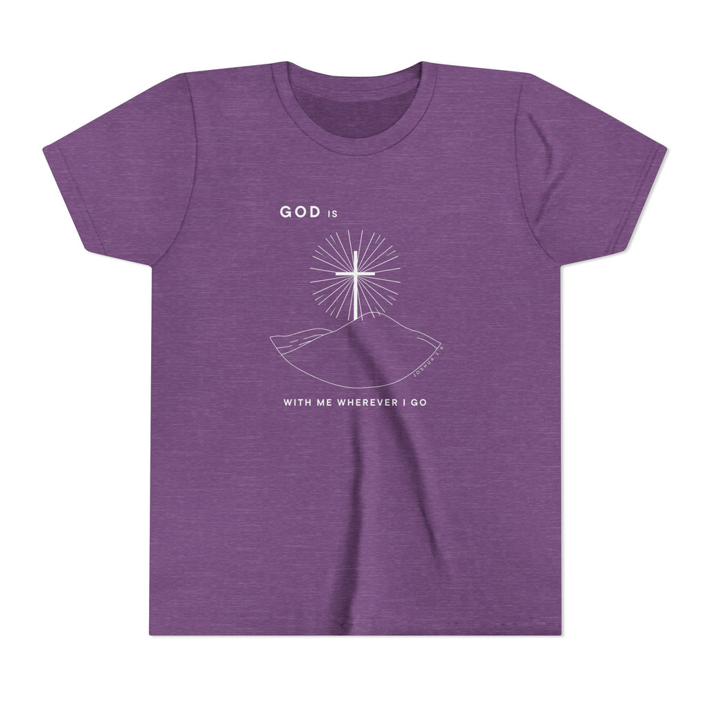 Youth Tee — God is With Me Wherever I Go Shirt
