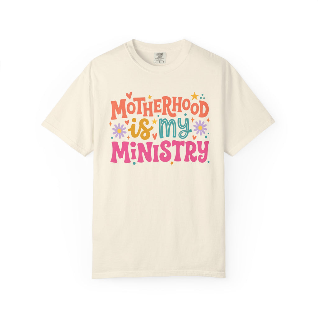 Motherhood Is My Ministry Comfort Colors T-Shirt