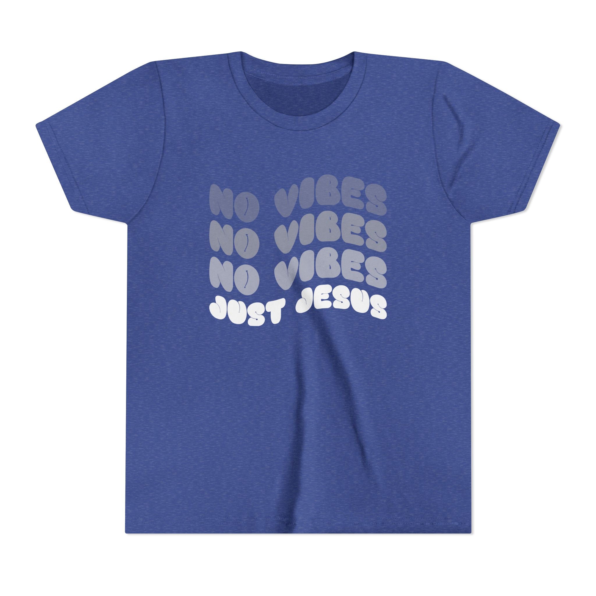 Youth Tee — No Vibes, Just Jesus Shirt