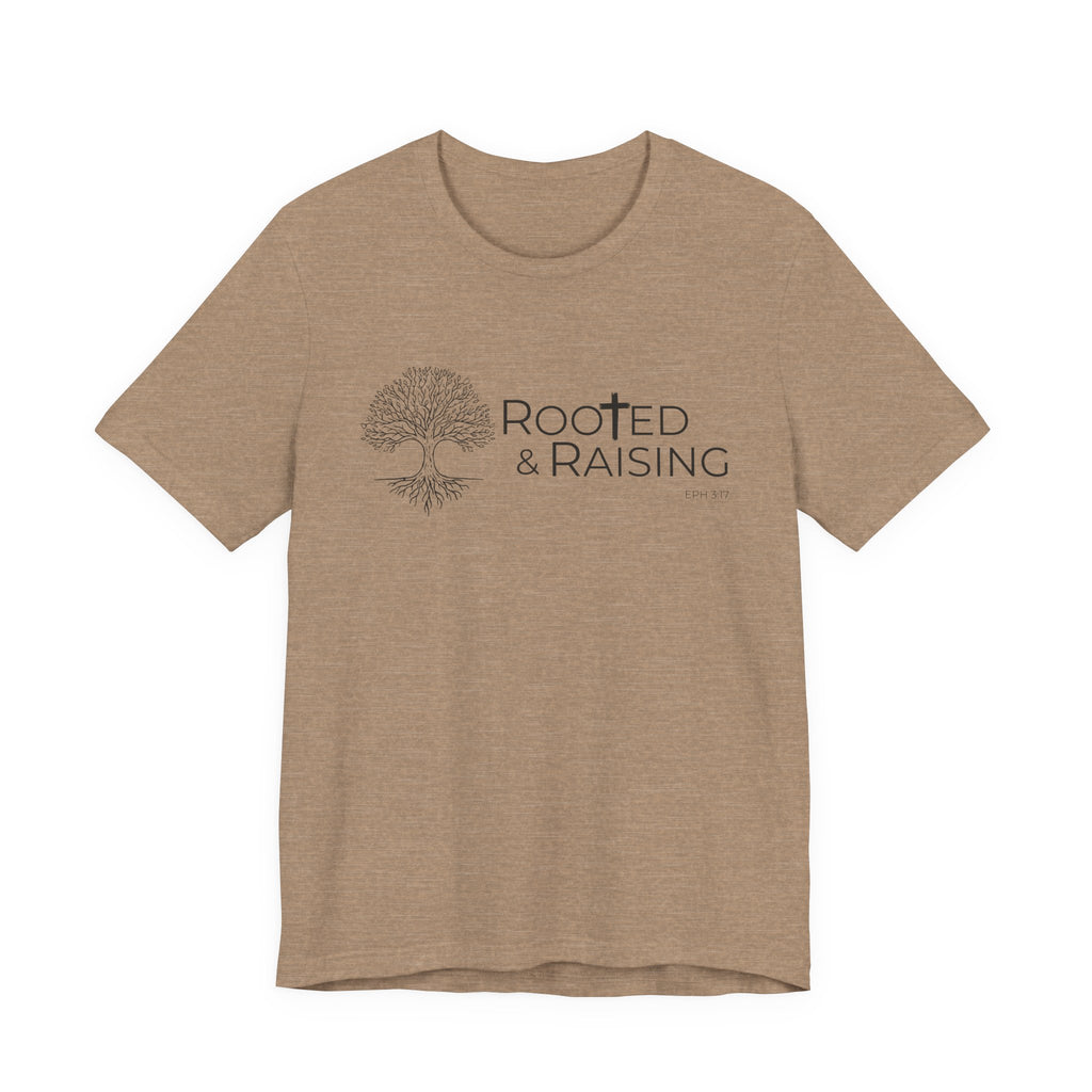 Rooted & Raising Tshirt