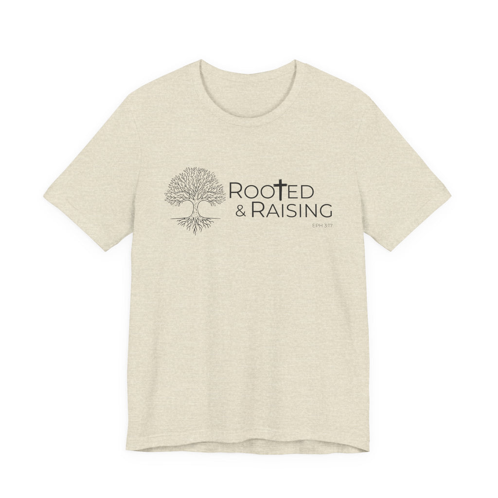 Rooted & Raising Tshirt
