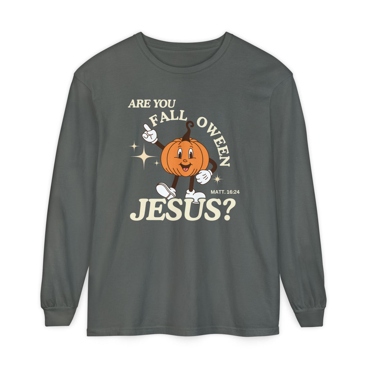 Are You Fall-oween Jesus? Long Sleeve Tee