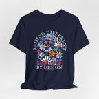 Raising Different By Design T-shirt
