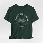 Homeschool Mom: Called*Blessed*Loved T-shirt